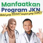 Manfaat Program JKN untuk Masyarakat yang Sehat dan Sakit
